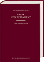 Greek New Testament GNT6. Standardausgabe - Holger Strutwolf, Klaus Wachtel, Hugh Houghton, David Trobisch, Stephen Pisano, Christos Karakolis, David Parker (2025)
