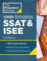 1000+ Practice Questions for the Upper Level SSAT & ISEE, 3rd Edition (2023)