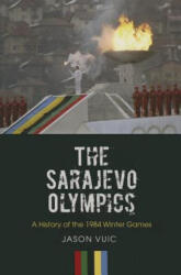Sarajevo Olympics - Jason Vuic (2015)