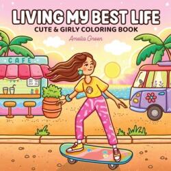 Living My Best Life - Amelia Green (2025)
