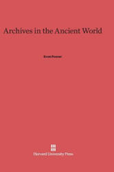 Archives in the Ancient World - Ernst Posner (2014)
