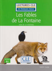 Les fables de la Fontaine - Niveau 3/B1 - Lecture CLE en français facile - Livre + Audio téléchargeable (2019)