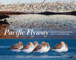 Pacific Flyway - Audry Delella Bendict, Geoffrey Hammerson, Robert Butler (2020)