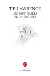 Les Sept Piliers de La Sagesse - T. E. Lawrence (1995)