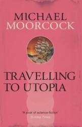 Travelling to Utopia (2014)
