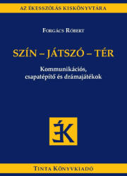 Szín-játszó-tér (ISBN: 9789634092414)