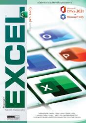 Excel 2021 / 365 nejen pro školy (2023)