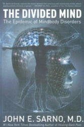 The Divided Mind - John E. Sarno (ISBN: 9780061174308)