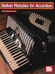 Balkan Melodies for Accordion - Frances M Irwin (2002)