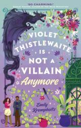Violet Thistlewaite is Not a Villain Anymore (2025)
