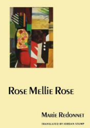 Rose Mellie Rose - Marie Redonnet (1994)