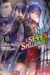 Reign of the Seven Spellblades, Vol. 8 (2023)