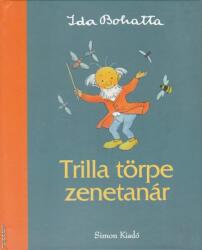 Trilla törpe zenetanár (ISBN: 9789630832908)