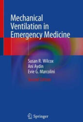 Mechanical Ventilation in Emergency Medicine - Evie G. Marcolini, Ani Aydin (ISBN: 9783030876081)