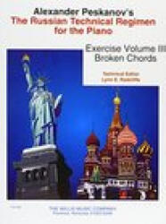 Russian Technical Regimen - Vol. 3: Russian Broken Chords - Alexander Peskanov (ISBN: 9781480369573)