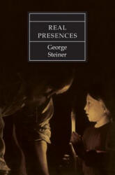 Real Presences - George Steiner (ISBN: 9780226772349)