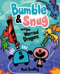 Bumble and Snug Book 5 - Mark Bradley (ISBN: 9781444972368)