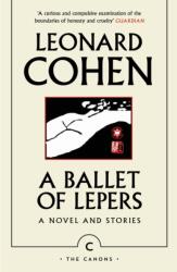 A Ballet of Lepers - Leonard Cohen (ISBN: 9781837262694)