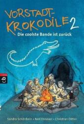 Vorstadtkrokodile - Die coolste Bande ist zurück (ISBN: 9783570224335)