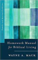 A Homework Manual for Biblical Counseling: Family and Marital Problems (ISBN: 9780875523576)