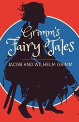 Grimms Fairy Tales: A Selection (ISBN: 9781785999307)