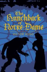 The Hunchback of Notre-Dame (ISBN: 9781838575762)
