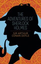 The Adventures of Sherlock Holmes (ISBN: 9781785999284)