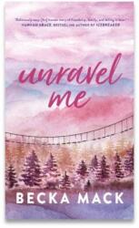 Unravel Me (ISBN: 9781761634420)