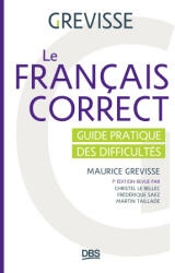 Le français correct - Grevisse, Le Bellec, Saez, Taillade (2024)