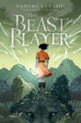 The Beast Player - Nahoko Uehashi, Cathy Hirano (2019)