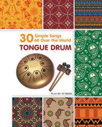 Tongue Drum 30 Simple Songs - All Over the World - Helen Winter (2024)