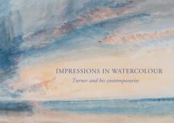 Impressions in Watercolour: Turner and his Contemporaries (2025)