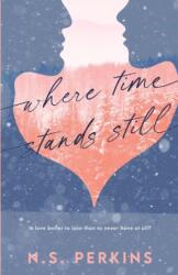 Where Time Stands Still (2022)