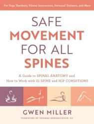 Safe Movement for All Spines (2023)