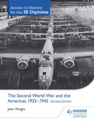Access to History for the IB Diploma: The Second World War and the Americas 1933-1945 Second Edition (2016)