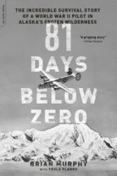 81 Days Below Zero - Brian Murphy (2016)