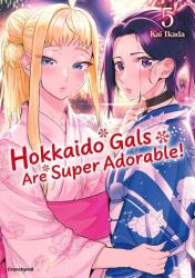 Hokkaido Gals Are Super Adorable! - Band 5 (2025)