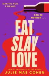 Eat Slay Love (ISBN: 9781804182987)