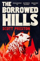 The Borrowed Hills - Scott Preston (ISBN: 9781399812863)