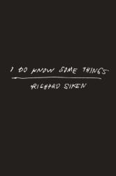 I Do Know Some Things (2024)