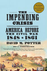 Impending Crisis, 1848-61 - David M Potter (ISBN: 9780061319297)