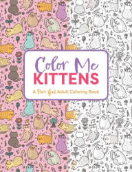 Color Me Kittens: A Purr-Fect Adult Coloring Book - Cider Mill Press (2023)