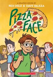 Pizza Face: A Graphic Novel (2024)