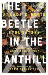 The Beetle in the Anthill - Boris Strugatsky, Olena Bormashenko (2023)