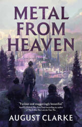 Metal From Heaven - august clarke (2025)