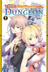 Reborn as a Vending Machine, I Now Wander the Dungeon, Vol. 2 (2024)