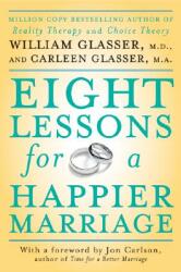 Eight Lessons for a Happier Marriage (ISBN: 9780061336928)
