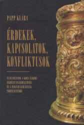 Érdekek, kapcsolatok, konfliktusok (ISBN: 9788055534893)