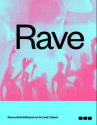 Wolfgang Tillmans, Mark Fisher, Nav Haq - Rave - Wolfgang Tillmans, Mark Fisher, Nav Haq (ISBN: 9781910433874)