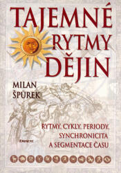 Tajemné rytmy dějin (2005)